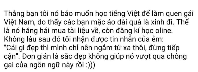 Anh Tây thấy con gái Việt xinh quá nên học tiếng để làm quen, chưa được bao lâu đã phải thốt 1 câu phũ phàng - Ảnh 2.