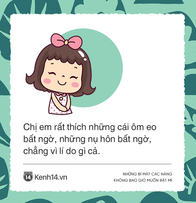 Những bí mật các chị em không bao giờ tiết lộ cho cánh đàn ông biết - Ảnh 5.