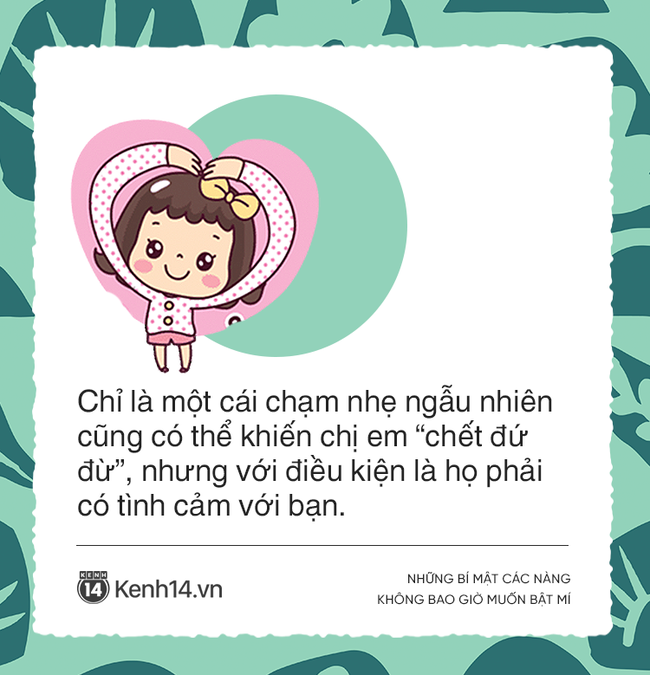 Những bí mật các chị em không bao giờ tiết lộ cho cánh đàn ông biết - Ảnh 9.