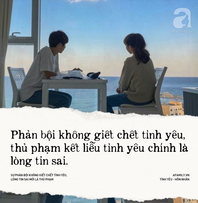 Sự phản bội không giết chết tình yêu, lòng tin sai mới là thủ phạm! - Ảnh 1.