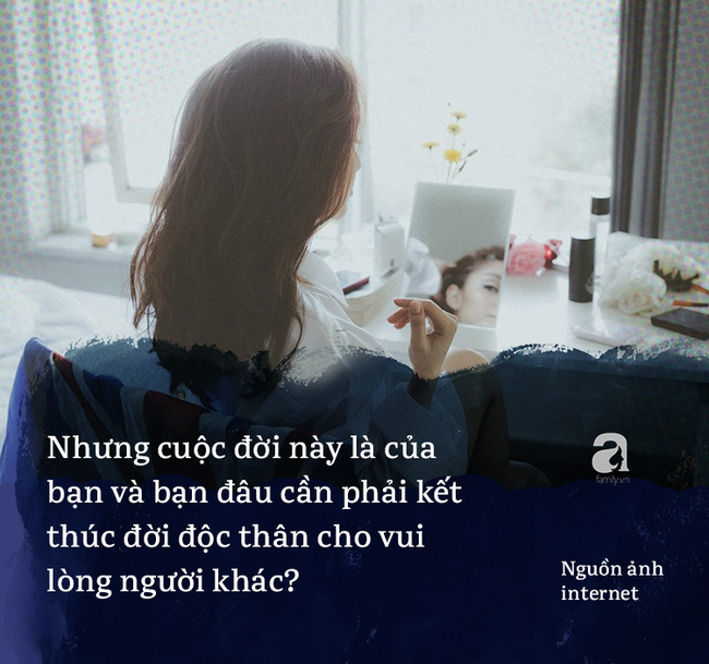 Cuộc đời này là của bạn, đâu phải lấy chồng cho vừa lòng người khác? - Ảnh 1.