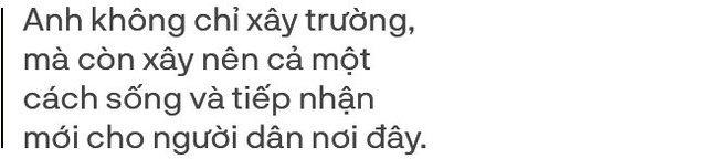 KTS Phạm Đình Quý - 5 năm đi xây 105 điểm trường vùng cao: Cứ thấy các cháu khổ mình lại tiếp tục cố gắng - Ảnh 3.