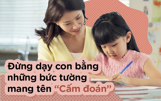 Sai lầm nhiều phụ huynh mắc phải khi dạy con: Những bức tường cao lên cùng sự sợ hãi - Ảnh 1.