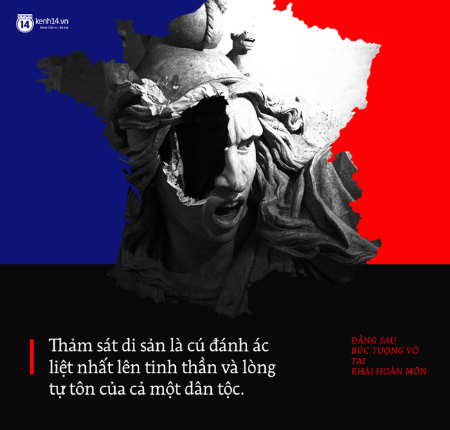 Bức tượng vỡ tại Khải Hoàn Môn Pháp: Nỗi buồn của những cuộc thảm sát di sản - Ảnh 2.