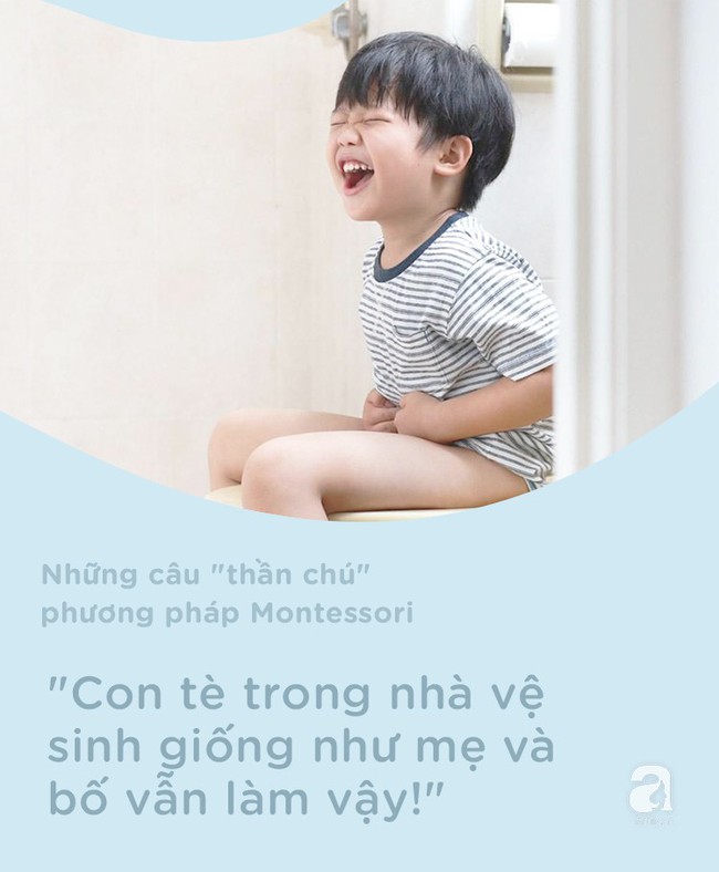 8 câu thần chú từ phương pháp Montessori giúp dạy bé đi vệ sinh dễ dàng - Ảnh 7.