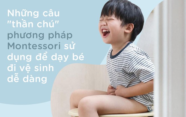 8 câu thần chú từ phương pháp Montessori giúp dạy bé đi vệ sinh dễ dàng - Ảnh 1.