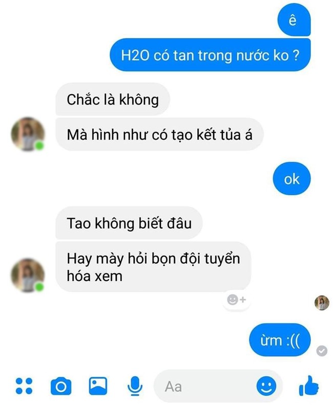 Đỉnh cao của mất gốc Hóa, nữ sinh hỏi bạn: H2O có tan trong nước không, câu trả lời “khó đỡ” khiến dân mạng chắp tay vái lạy - Ảnh 2.