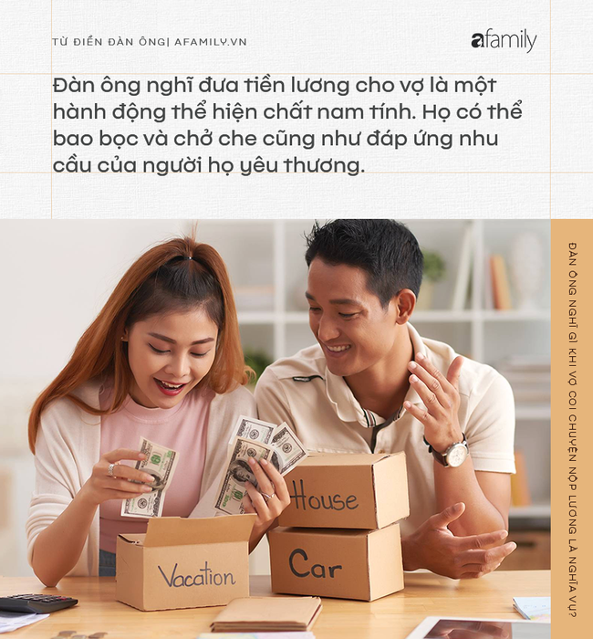 Phụ nữ nghĩ đàn ông đưa tiền lương cho mình là nghĩa vụ, vậy đàn ông thấy việc này là vì gì? - Ảnh 3.