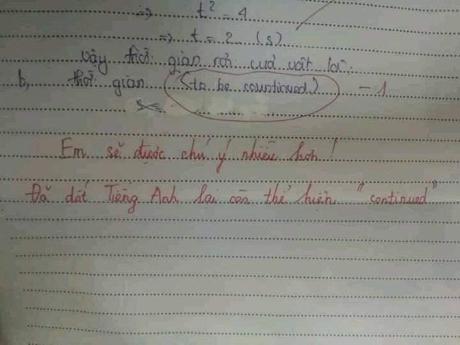 Bí quá nên điền bừa &quot;to be continued&quot; vào bài kiểm tra Lý, nam sinh bị thầy thẳng tay trừ ngay 1 điểm kèm lời nhận xét &quot;phũ&quot; thôi rồi - Ảnh 2.