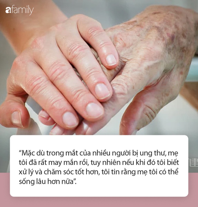 "Mẹ tôi qua đời vì bệnh ung thư, có 3 việc này khiến tôi ân hận cả đời" - Ảnh 1. "Mẹ tôi qua đời vì bệnh ung thư, có 3 việc này khiến tôi ân hận cả đời" - Ảnh 1.