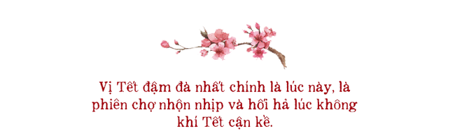 Gi&aacute;p Tết đi chợ phi&ecirc;n rẻ bất ngờ ngay giữa l&ograve;ng  H&agrave; Nội, ai đến cũng như trở lại tuổi thơ theo mẹ đi chợ hồi nảo hồi n&agrave;o - Ảnh 8.