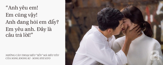 Những câu thoại siêu sến mà siêu yêu của Song Joong Ki - Song Hye Kyo - Ảnh 1.