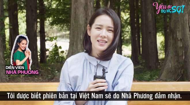 Son Ye Jin ấn tượng với Nhã Phương trong Yêu đi, đừng sợ! - Ảnh 3.