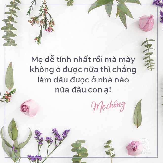 Thử so sánh xem, mẹ chồng nhà các mẹ có nói với con dâu những câu bất hủ thế này không? - Ảnh 14.