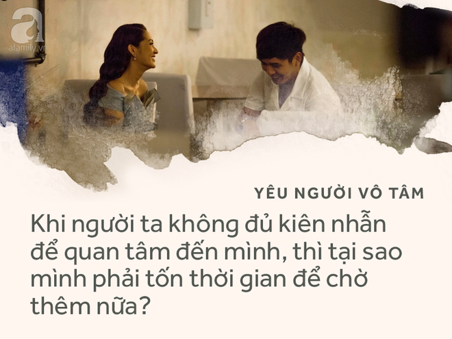 “Nếu biết yêu một người vô tâm là nước mắt rơi âm thầm” thì thà chấm dứt luôn cho đỡ đau lòng! - Ảnh 3.