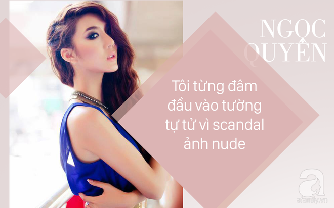 Ngọc Quyên từng muốn tự tử vì scandal ảnh nude; Thủy Tiên gay gắt bảo vệ chồng trước lùm xùm giật chồng của em gái - Ảnh 5.