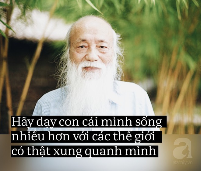 6 điều giá trị thầy Văn Như Cương nhắn gửi đến các bậc cha mẹ khi dạy con mà ai cũng cần biết - Ảnh 5.