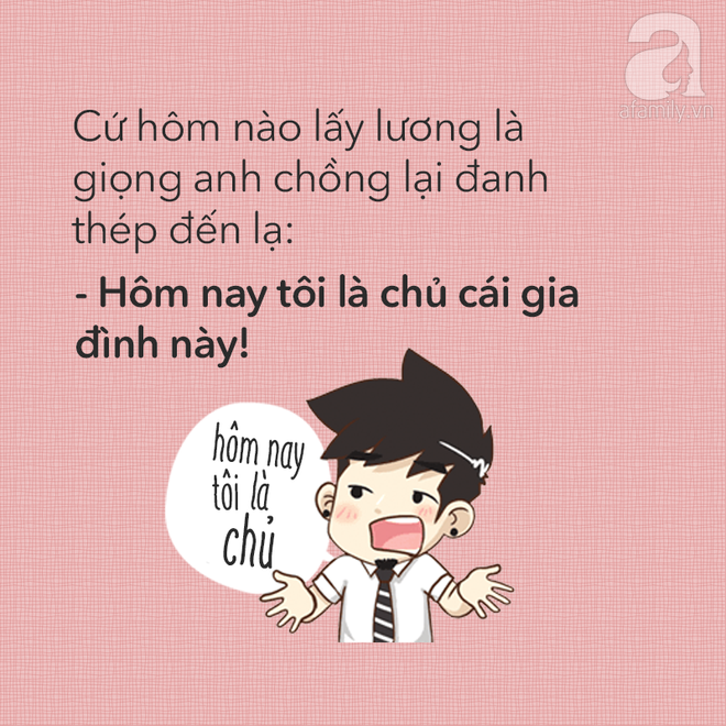 Cuối tháng nộp lương cho vợ, chồng các chị có nói câu gì bá đạo như thế này không? - Ảnh 14.