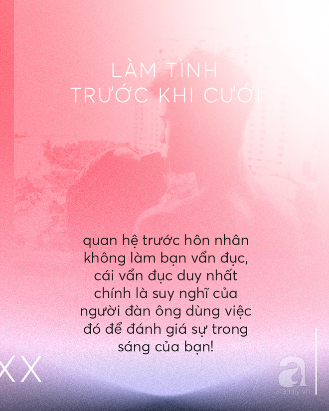 Phụ nữ làm tình trước khi cưới - Lựa chọn sai trái hay khôn ngoan? - Ảnh 3.