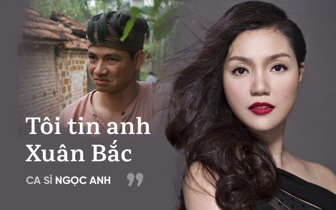 Ngọc Anh: Tôi tin Xuân Bắc không dùng chuyện của vợ để tranh quyền cố vị - Ảnh 1.