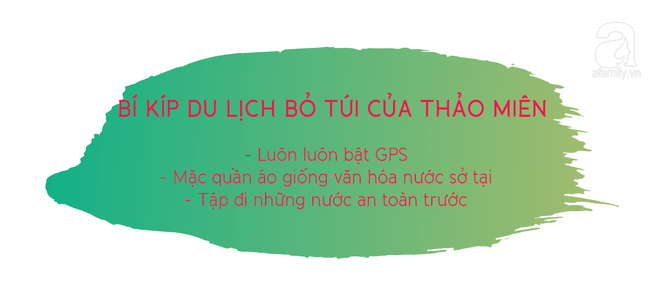 Ba lô ai người ấy xách - Tuyên ngôn sống của Phụ nữ du lịch Solo - Ảnh 6.