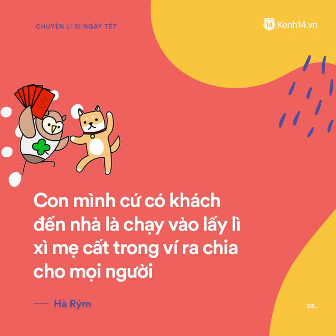 Lũ trẻ con và 1001 chuyện bi hài xoay quanh: nhận lì xì ngày Tết - Ảnh 8.