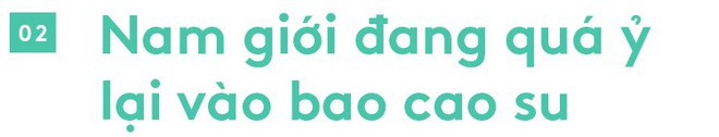 Sự cố nam khoa: Suýt tan vỡ gia đình vì không “mạnh”, dính bệnh vì quá ỷ vào “áo mưa” - Ảnh 5. Sự cố nam khoa: Suýt tan vỡ gia đình vì không “mạnh”, dính bệnh vì quá ỷ vào “áo mưa” - Ảnh 5.