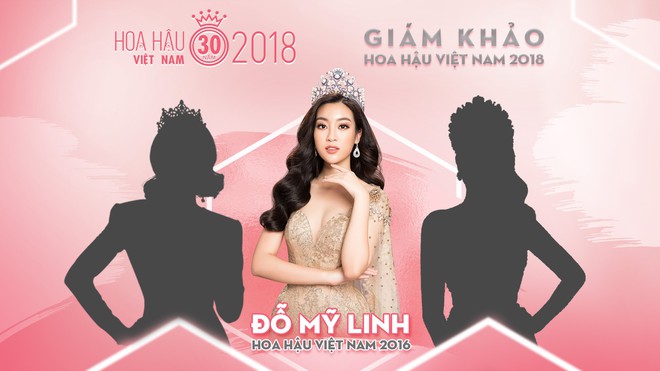 Đỗ Mỹ Linh là giám khảo trẻ nhất của Hoa hậu Việt Nam 2018 - Ảnh 3.