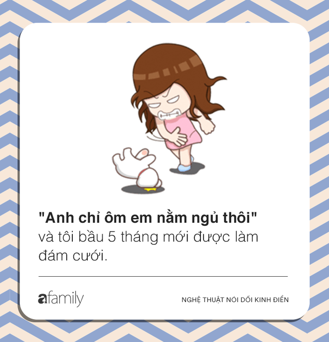 Anh chỉ ôm em nằm ngủ thôi và những câu nói dối siêu kinh điển mọi thời đại, ai cũng bị lừa mà vẫn không chừa - Ảnh 6.