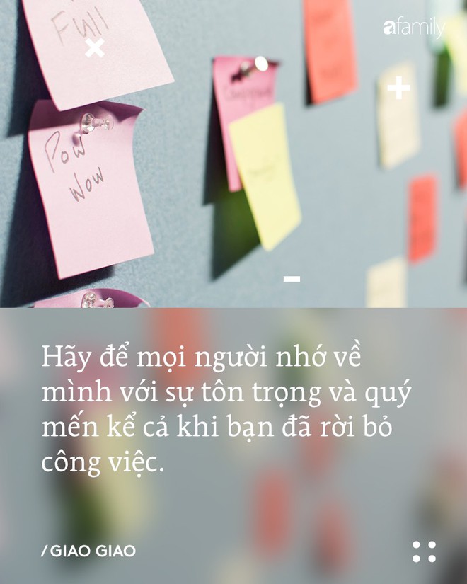 Công sở cũng như một mối tình, không hợp nhau nữa thì chia tay, nhưng hãy đi trong văn minh và tử tế - Ảnh 6.