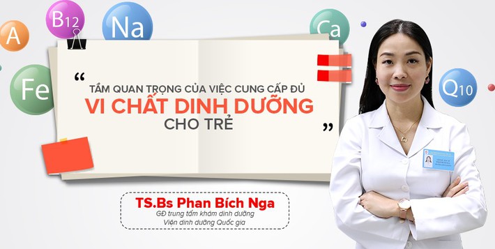 Chuyên gia hướng dẫn từ A-Z cách bổ sung vi chất dinh dưỡng 