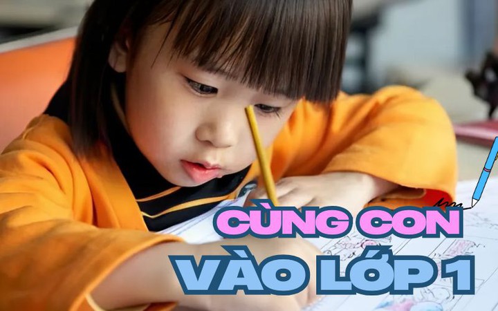 Cùng con vào lớp 1