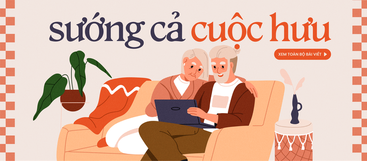 Sướng cả cuộc hưu