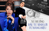 Nếu Hương Giang từng khẳng định “mua túi hiệu là đầu tư”, thì hội nhà giàu còn mua cả những thứ này mà chẳng ai nghĩ có ngày TRÚNG ĐẬM đến thế!