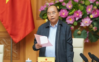 Thủ tướng: "Chúng ta kiên quyết nhưng bình tĩnh chống dịch, cố gắng vừa chống dịch tốt và thực hiện phát triển kinh tế xã hội đảm bảo bình thường"