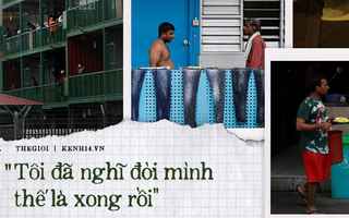 Cuộc sống bên trong ổ dịch Covid-19 lớn nhất Singapore: Hàng ngàn dân nhập cư sống chen chúc, chỉ cần 1 người nhiễm là quá đủ