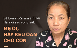 Mẹ tử tù Hồ Duy Hải: '12 năm qua, tôi ở nhà ít hơn đi kêu oan cho con'