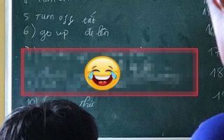 Lên bảng làm bài tập tiếng Anh, nam sinh đứng hình vì quên sạch kiến thức, bí quá nên viết liều khiến cả lớp cười đau bụng