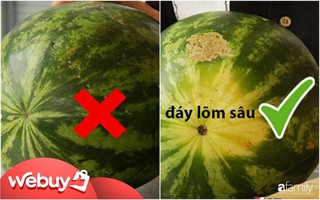 5 kinh nghiệm chọn mua dưa hấu không cần vỗ bồm bộp mà vẫn chọn được quả vỏ mỏng, ngọt lịm của bà nội trợ Hà Nội tuổi 40