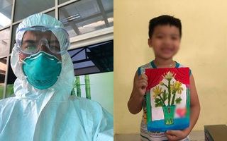 Bác sĩ Bệnh viện Bạch Mai vào Đà Nẵng chống Covid-19 khi con trai đang sốt 40 độ: "Bố thương lắm nhưng chỉ biết để trong lòng!"