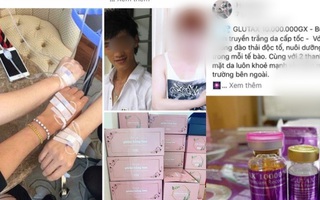 Tiết lộ rùng mình về “thần năng” tiêm truyền trắng da: Trái đắng khi tin tiêm trắng thì “Thị Nở” hóa “ Thúy Kiều”