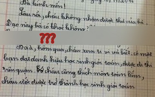Học sinh tiểu học viết thư hỏi thăm bà, đọc đến câu thứ 3 ai nấy ngã ngửa: Bà thế này con cháu nào chạy theo kịp!