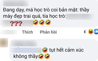 Con đang học online, bà mẹ ghé mặt vào khen: Thầy đẹp trai quá, ông bố đứng cạnh "bồi" thêm 1 câu, thầy cười lăn lộn quên cả dạy