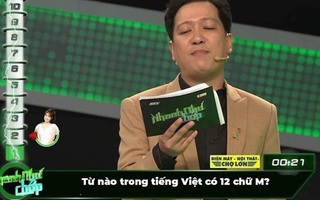 "Từ nào trong tiếng Việt có 12 chữ M?" - Rối não suy nghĩ nhưng thì ra đáp án lại dễ quá chừng!