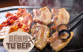 Có 1 kiểu chế biến thịt nhà nào cũng mê mẩn vào mùa lạnh nhưng là thủ phạm kích thích tế bào ung thư sinh sôi, phát triển