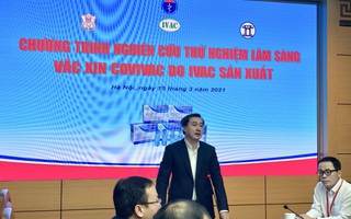 Chính thức tiêm thử nghiệm vắc xin "made in Việt Nam" COVIVAC