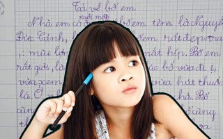 Con gái rượu làm văn tả người thân, bố đọc đến đâu toát mồ hôi đến đấy: Từ nhà ra ngõ đều tỏ thế này bố còn dám nhìn mặt ai hả con?