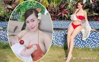 Mai Thỏ từng phờ phạc vì con khóc đêm suốt 3 tháng, nuôi con bằng sữa mẹ nhưng vòng 1 vẫn căng tràn gợi cảm