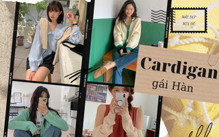 Gái Hàn bổ túc 3 cách diện cardigan mỏng xinh ngất mà cũng sành điệu ghê gớm khi vào Thu