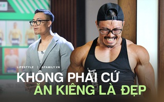 Kiện tướng thể hình từng đại chiến thuốc giảm cân, đai nịt bụng tiết lộ bị "chơi xấu" sau khi lên Shark Tank gọi vốn, bày tỏ quan điểm đặc biệt về một người có thể hình đẹp! 